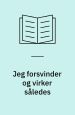 Jeg forsvinder og virker således