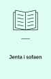 Jenta i sofaen