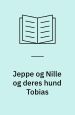Jeppe og Nille og deres hund Tobias