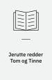 Jerutte redder Tom og Tinne