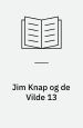 Jim Knap og de Vilde 13
