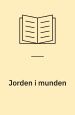 Jorden i munden