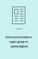Kultursammenstød er nogen gange en nødvendighed