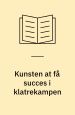 Kunsten at få succes i klatrekampen