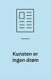 Kunsten er ingen drøm