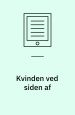 Kvinden ved siden af (iPad-roman). Det digitale Litteraturprojekt/Aarhus Kommunes Biblioteker