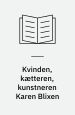 Kvinden, kætteren, kunstneren Karen Blixen