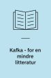 Kafka : for en mindre litteratur