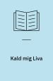 Kald mig Liva