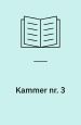 Kammer nr. 3. Soraner på Sjette Frederik's tid