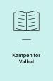 Kampen for Valhal
