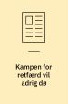 Kampen for retfærd vil aldrig dø. Interview i Kristeligt Dagblad