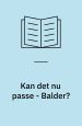 Kan det nu passe – Balder