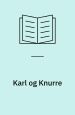 Karl og Knurre