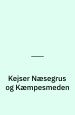 Kejser Næsegrus