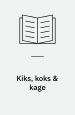 Kiks, koks & kage