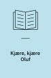 Kjære, kjære Oluf