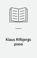 Klaus Rifbjergs poesi