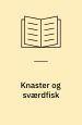 Knaster og sværdfisk