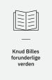 Knud Billes forunderlige verden