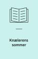 Knælerens sommer