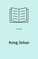Kong John. (King John. 1596).