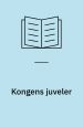 Kongens juveler : en karavanehistorie