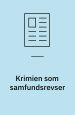 Krimien som samfundsrevser