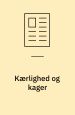 Kærlighed og kager