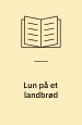 Lun på et landbrød