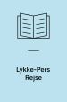 Lykke-Pers Rejse : Æventyrkomedie i 5 akter
