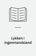 Lykken i ingenmandsland