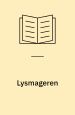 Lysmageren : en krønike om Poul Henningsen
