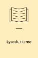 Lyseslukkerne