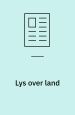 Lys over land