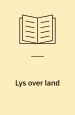 Lys over land
