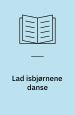 Lad isbjørnene danse
