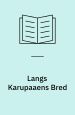 Langs Karupaaens Bred. Studier fra Hjemstavnen