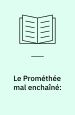 Prométhée mal enchaîné
