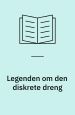 Legenden om den diskrete dreng
