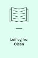Leif og fru Olsen