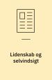 Lidenskab og selvindsigt