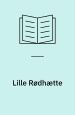 Lille Rødhætte. Et Portræt