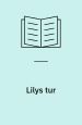 Lilys tur