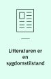 Litteraturen er en sygdomstilstand