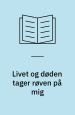 Livet og døden tager røven på mig