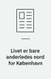”Livet er bare anderledes nord for København”