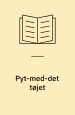 Pyt-med-det tøjet