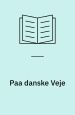 Paa danske Veje. Essays