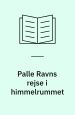 Palle Ravns rejse i himmelrummet
